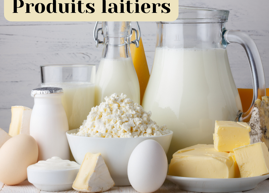 Produits laitiers : avantages et inconvénients